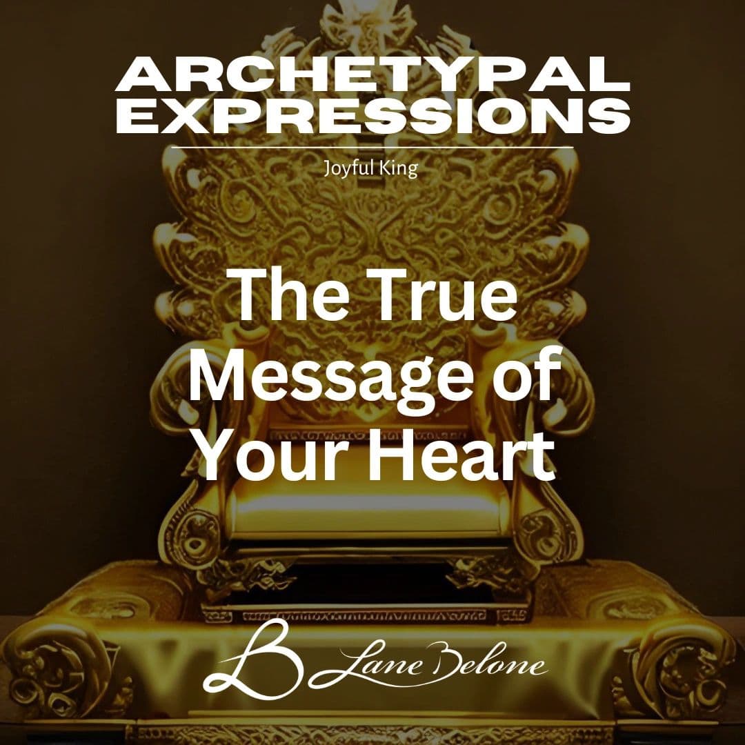 The True Message of Your Heart